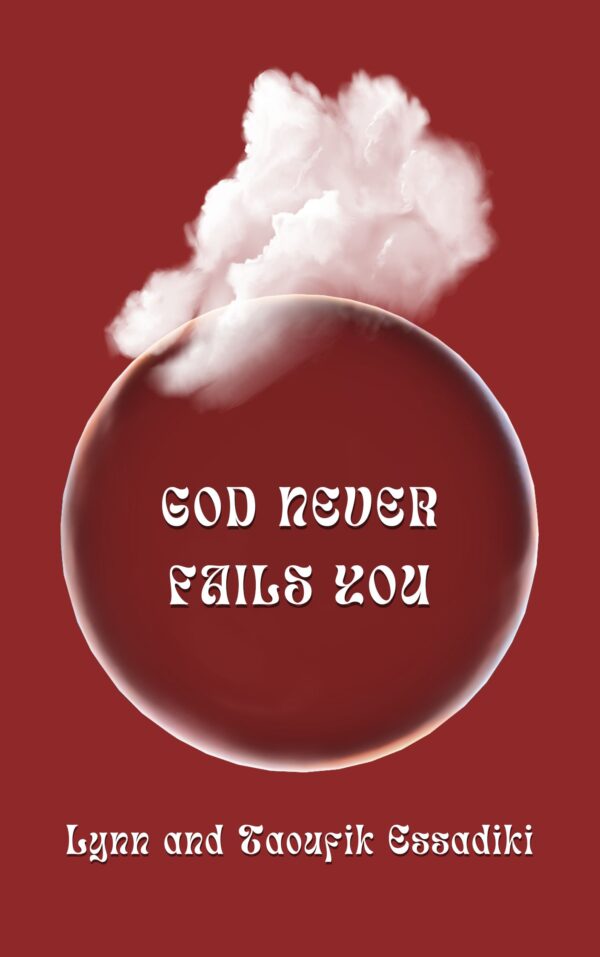 God Never Fails You