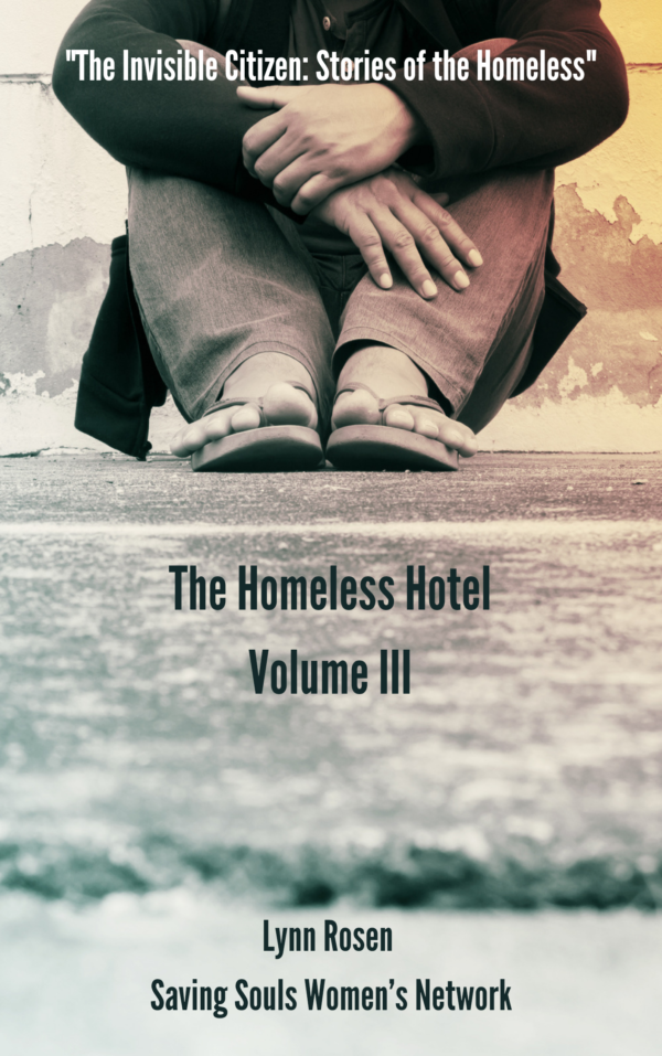 The Homeless Hotel Volume III